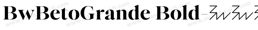 BwBetoGrande Bold字体转换